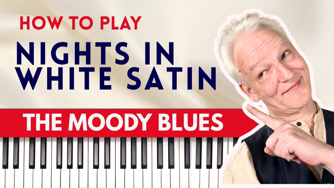Nights In White Satin, Piano Tutorial (60s Hit, The Moody Blues)