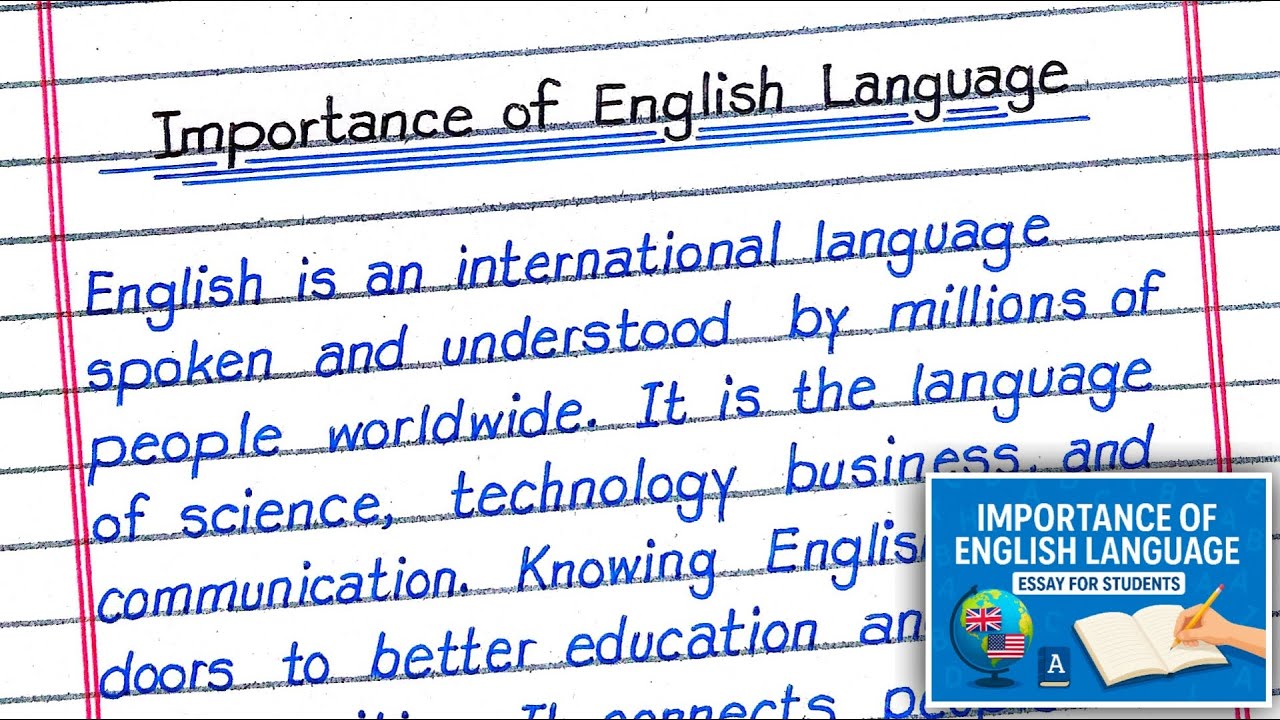 Essay on Importance of English Language in English |  English Language Essay