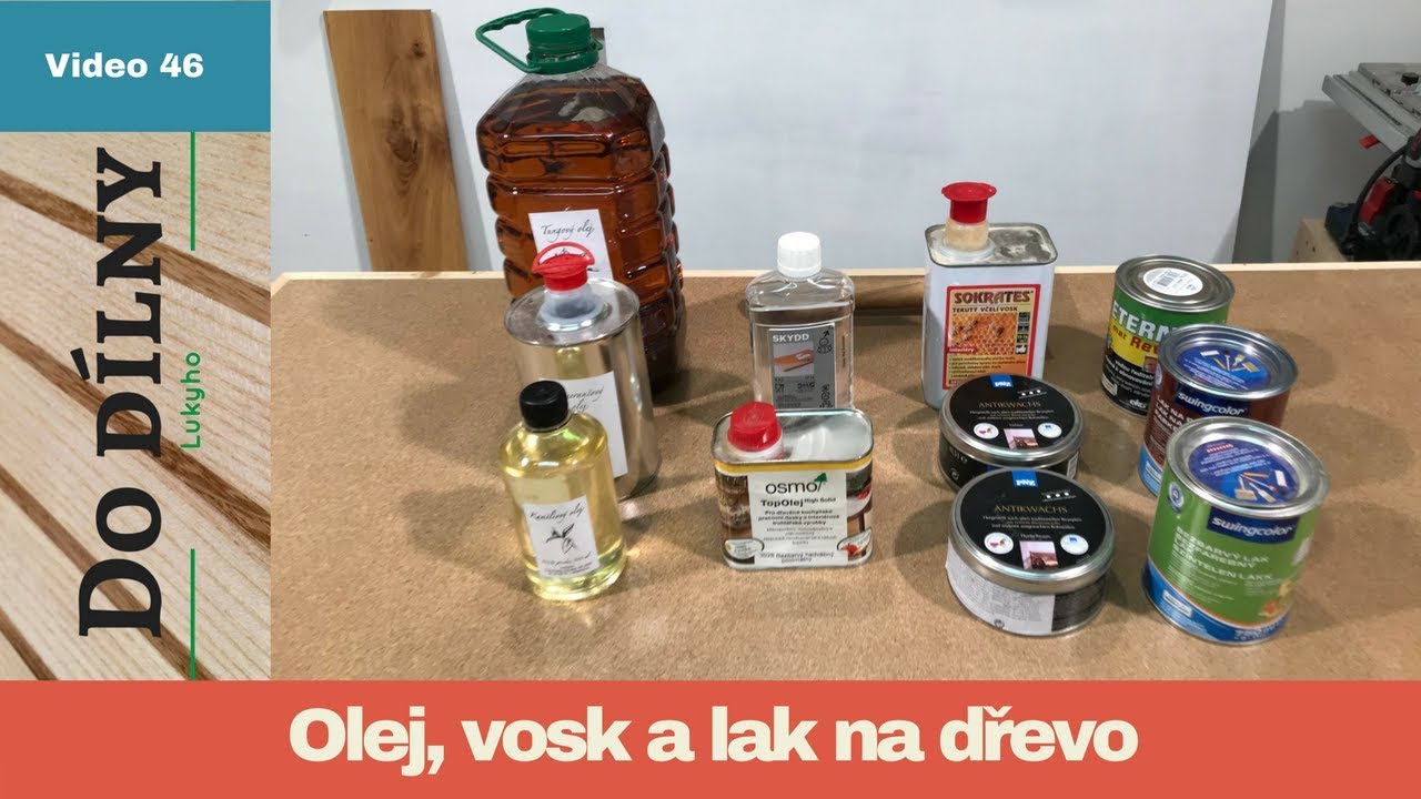 Oleje, vosk a lak na dřevo