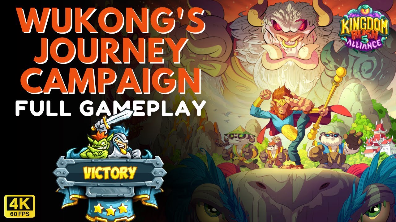 Kingdom Rush 5: Alliance – Wukong’s Journey DLC (All 5 Campaigns Veteran Mode)