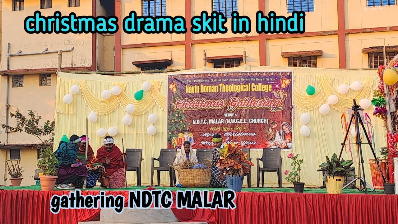 christmas drama skit in hindi /gathering NDTC MALAR /