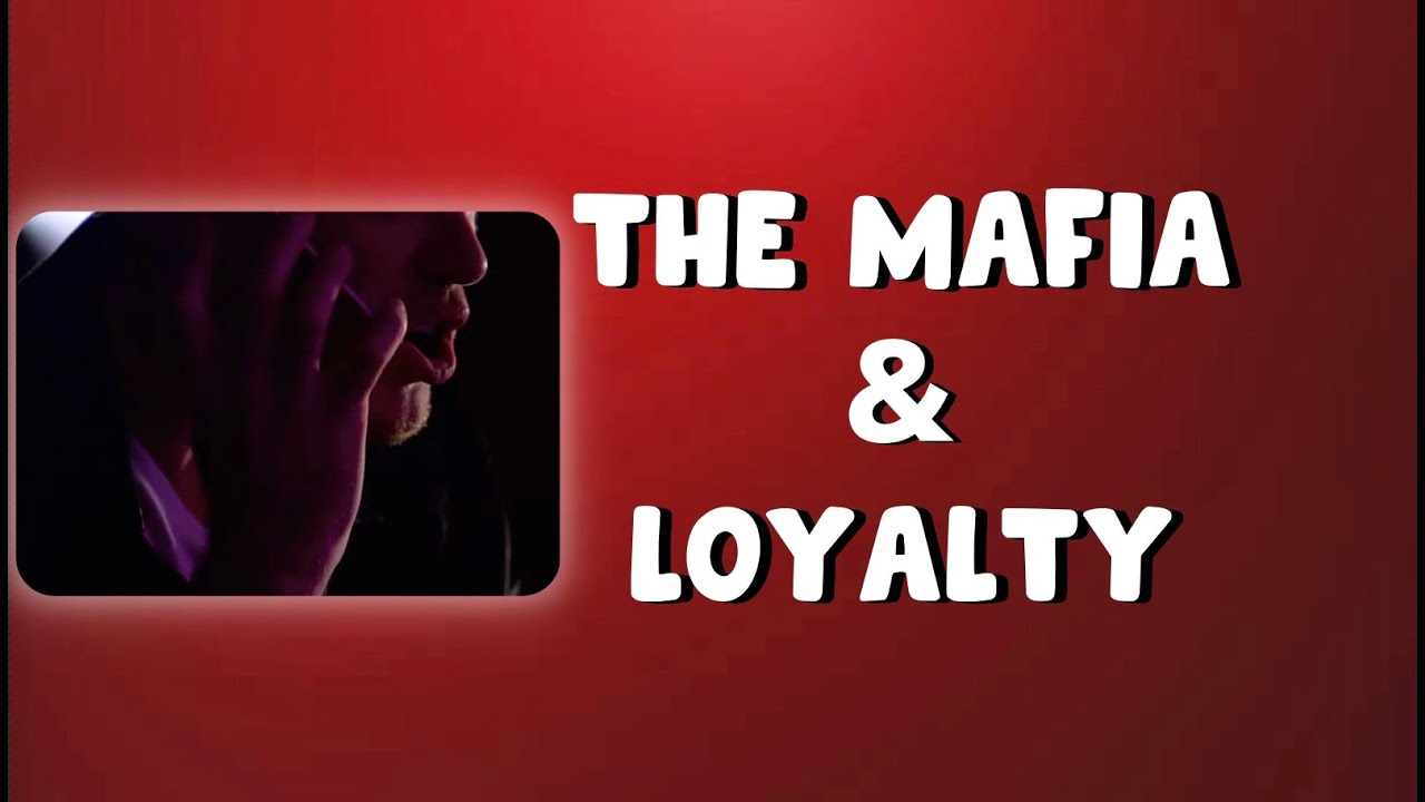 Mafia Loyalty: A Rude Awakening
