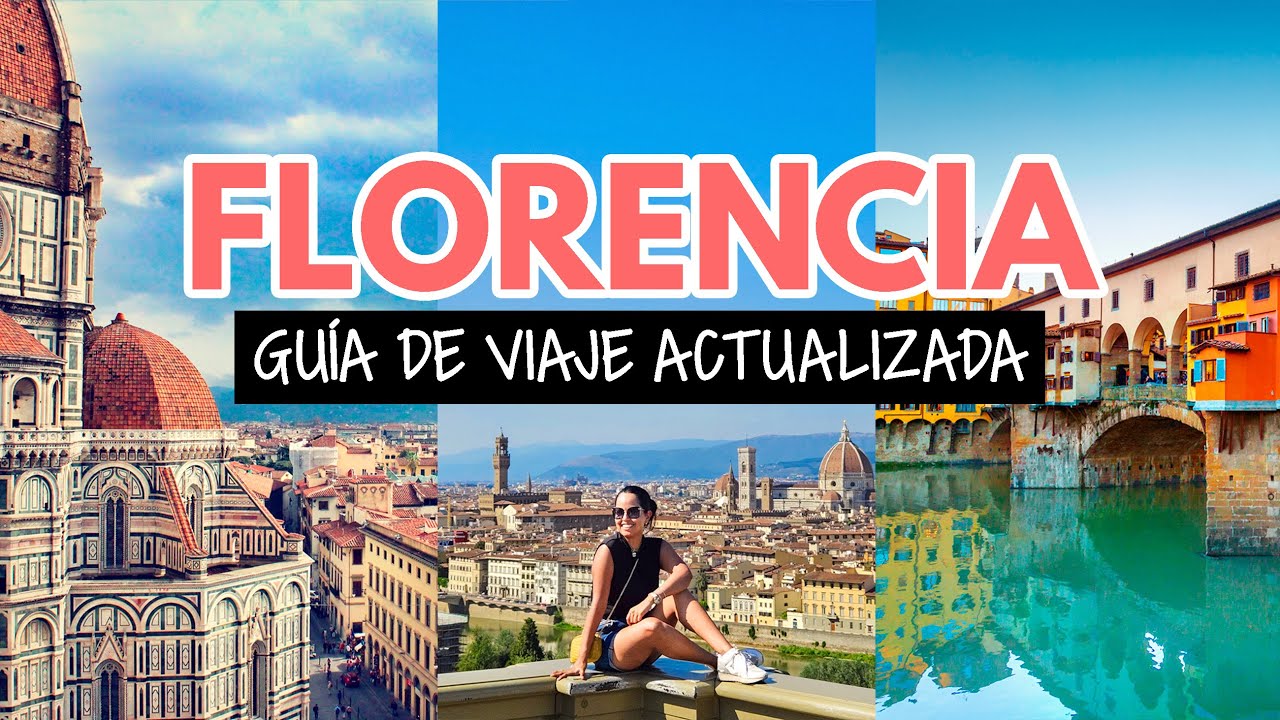 Guía completa para viajar a Florencia en 2024