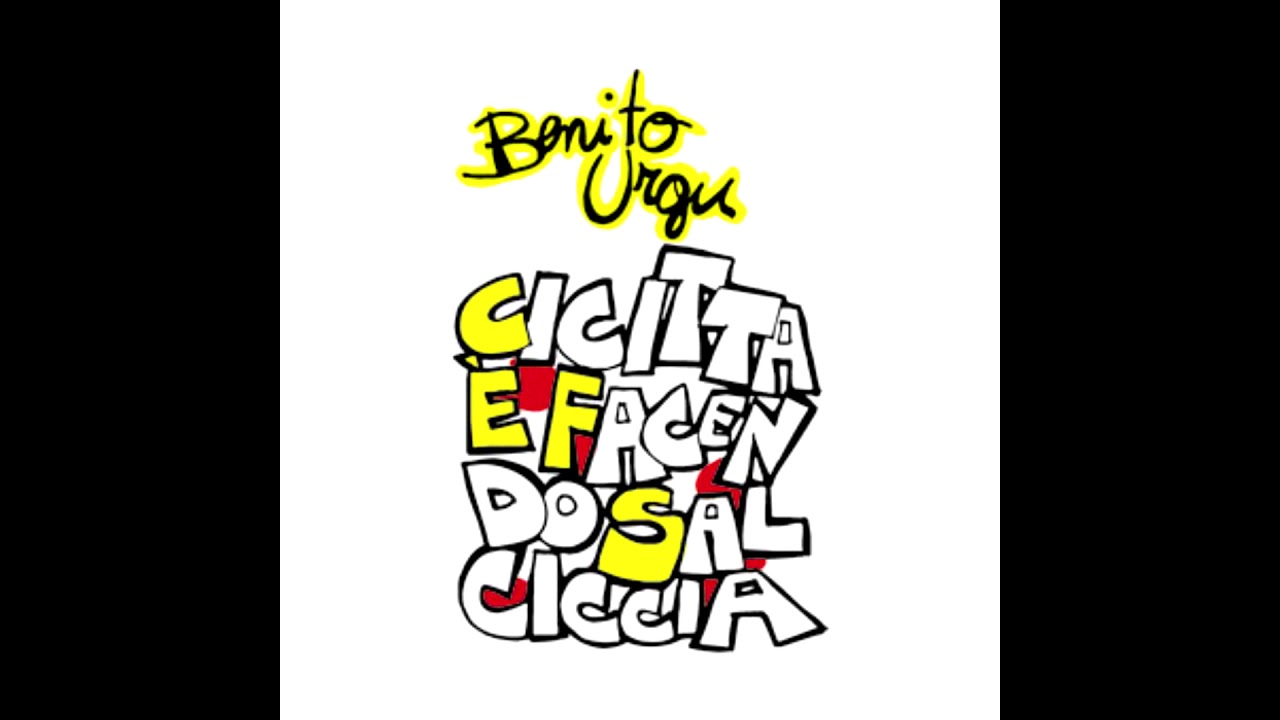 Benito Urgu - Cicitta è facendo salsiccia [Completo]