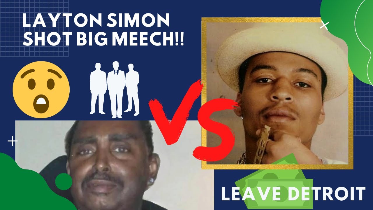 Layton Simon (Lamar): Why He Shot Big Meech & Made Him Leave Detroit!