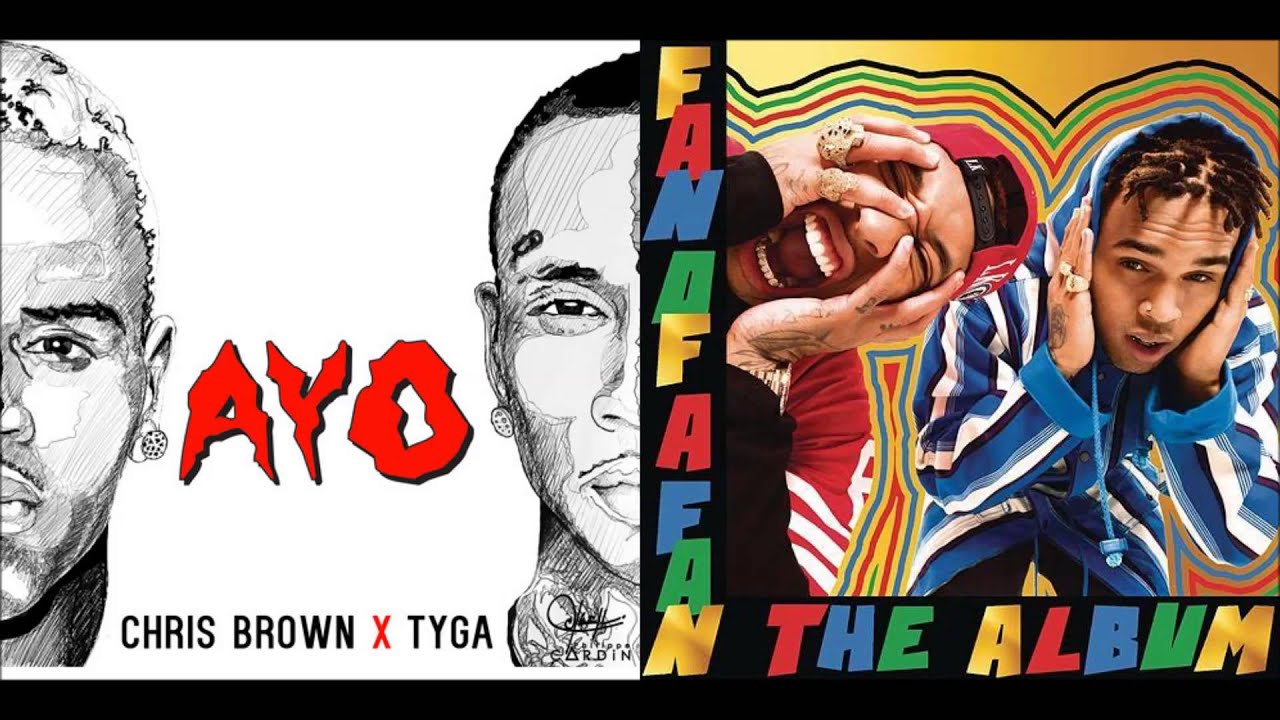 Chris Brown x Tyga - Ayo x Biches N Marijuana Mashup