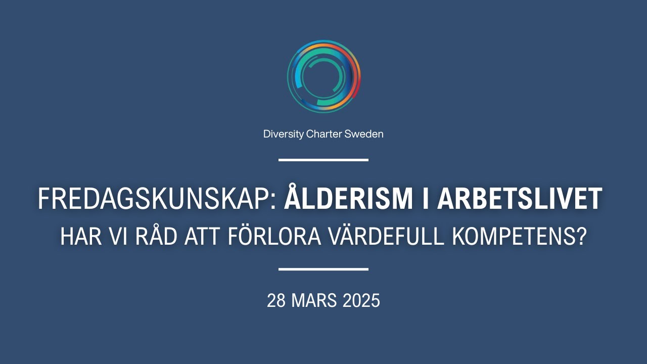 Ålderism i arbetslivet – Har vi råd att förlora värdefull kompetens? | Fredagskunskap 28 mars 2025