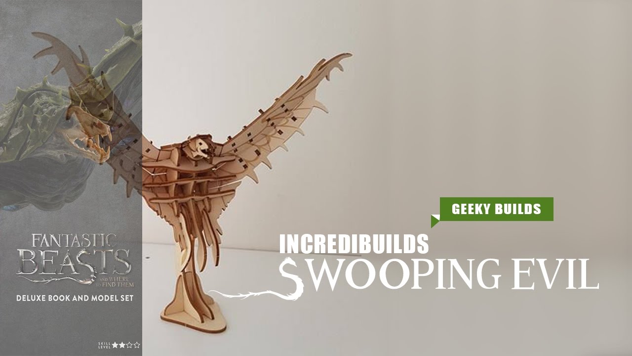 Geeky Builds: Swooping Evil Timelapse-Incredibuilds (Fantastic Beasts)