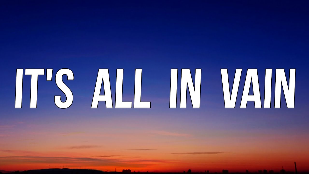 Wet - It's All in Vain (Lyrics)