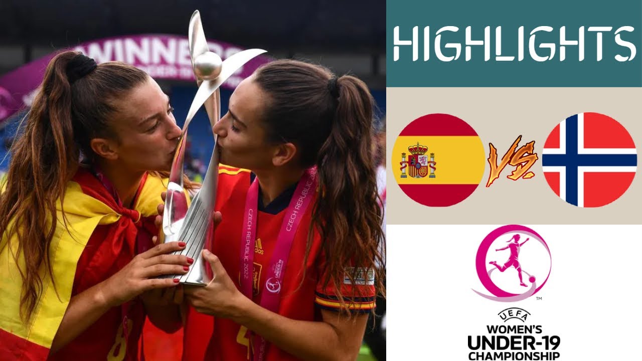 Spain vs Norway UEFA Women's U19 Championship Highlights | Final