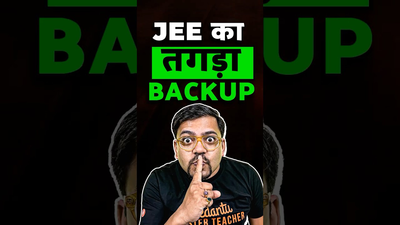🔥Best Backup Exam forJEE 2026 Students &ndash; Don't Miss!❌ #shorts 3jee2026 3jeemains #jeepreparation