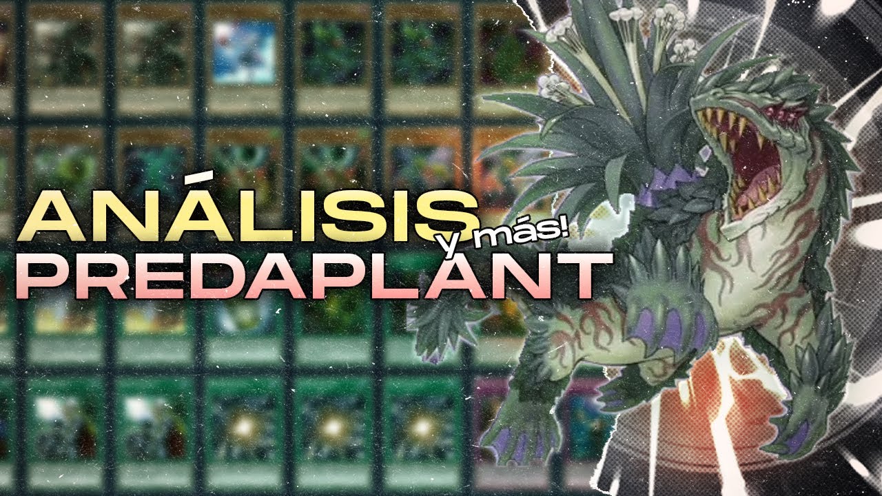 Predaplant Deck 2024 | Análisis, Decklist y más!