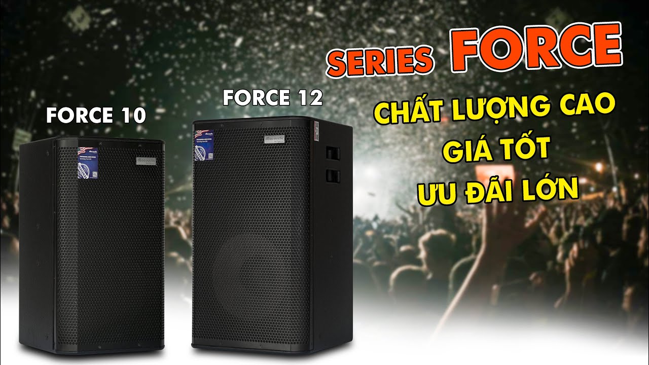 Loa DB FORCE 10, FORCE 12 Chất Ngon, Giá Tốt - LH 0393551234