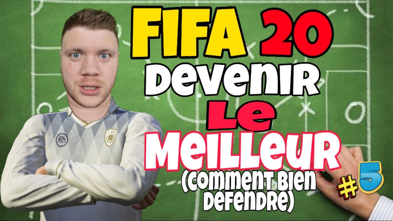 FIFA 20 - DEVENIR LE MEILLEUR #5 : COMMENT BIEN DEFENDRE !!!!