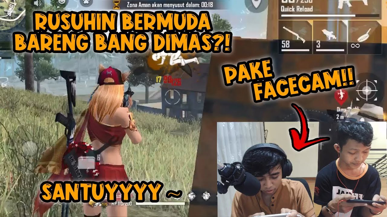FDW FACECAM?! RUSUHIN BERMUDA BARENG BANG DIMAS ~