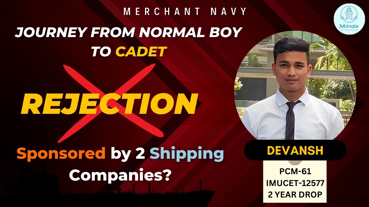 Journey from normal boy to Cadet || Rejection to selection || Sponsored by 2 shipping companies?