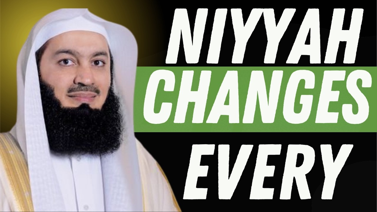 Ramadan 2026: A True Intention That Will Change Your Life Forever | Mufti Menk