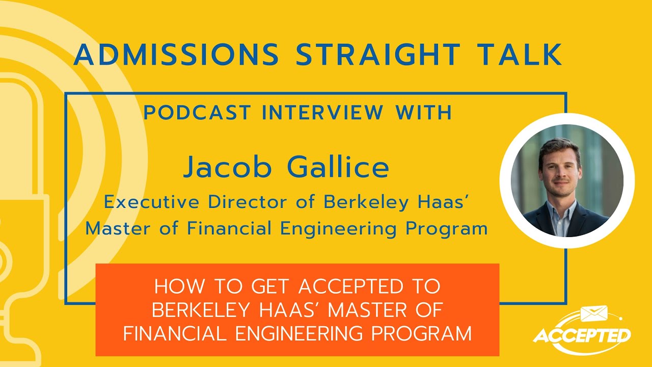 How to Get Accepted to Berkeley Haas' Master of Financial Engineering Program