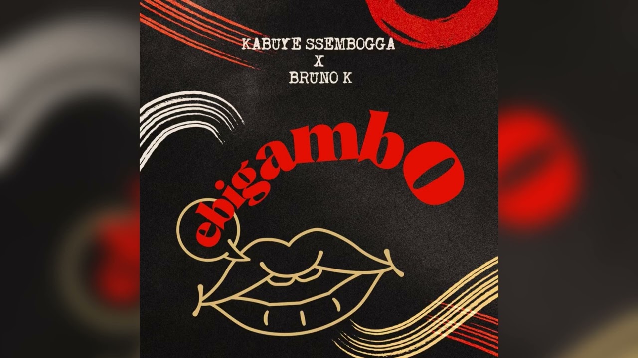 Ebigambo Remix - Bruno K & Kabuye Ssemboga