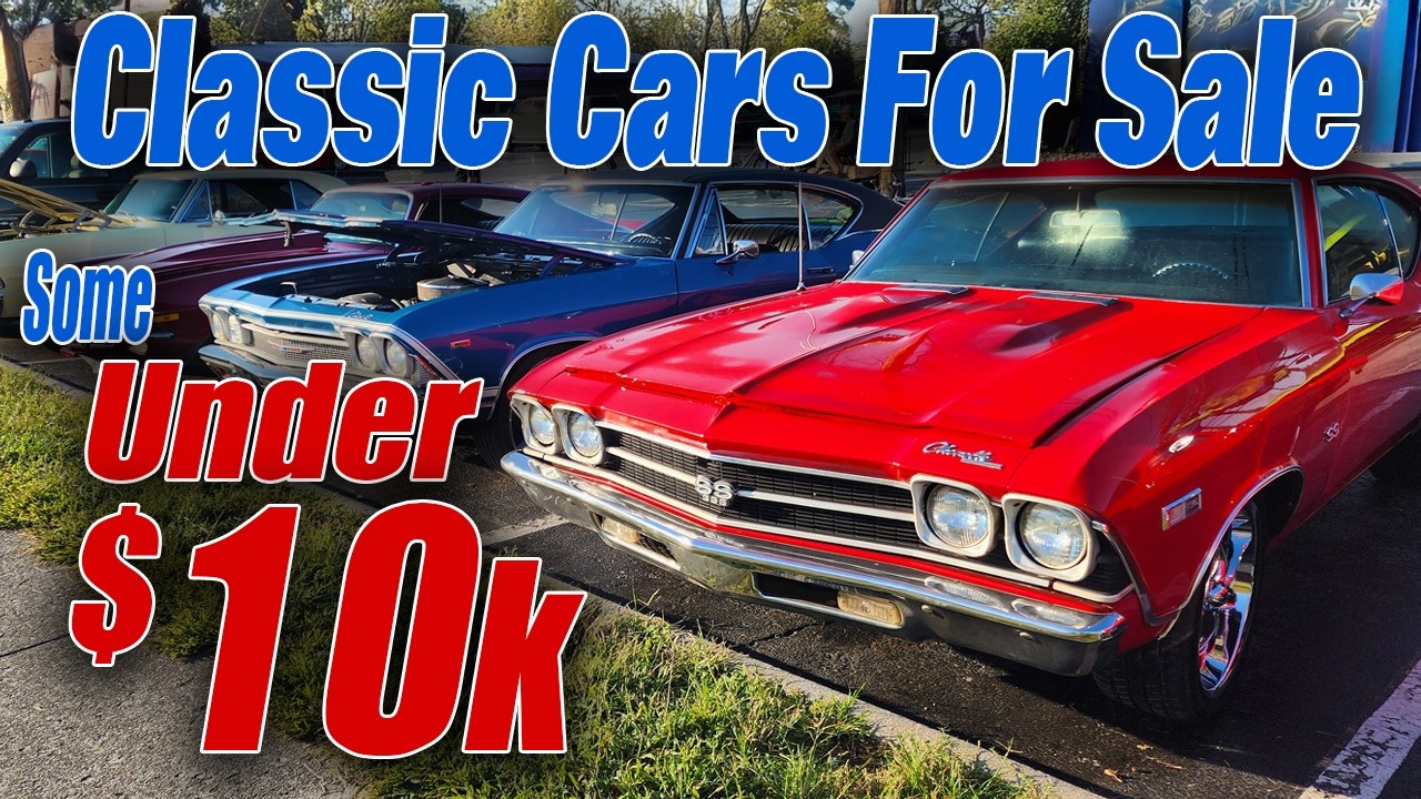 Classic Cars for sale some under 10k