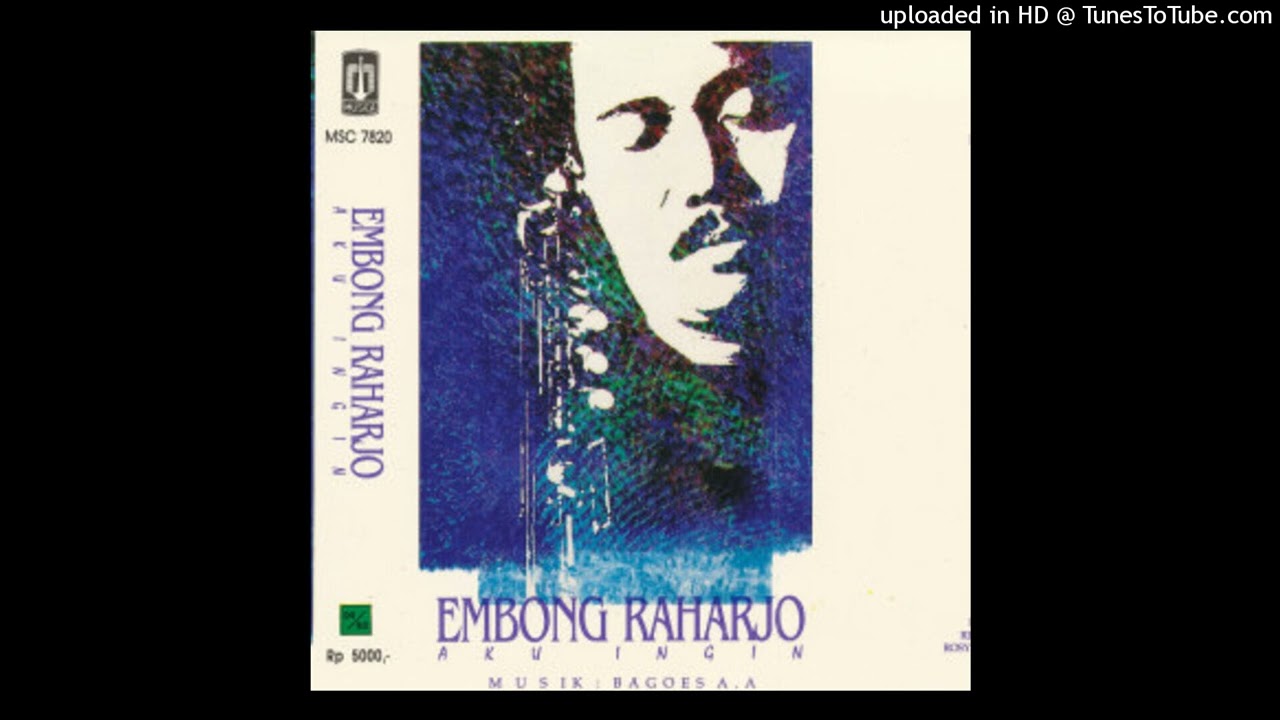 Embong Raharjo - Aku Ingin - Composer : Indra Lesmana 1992 (CDQ)