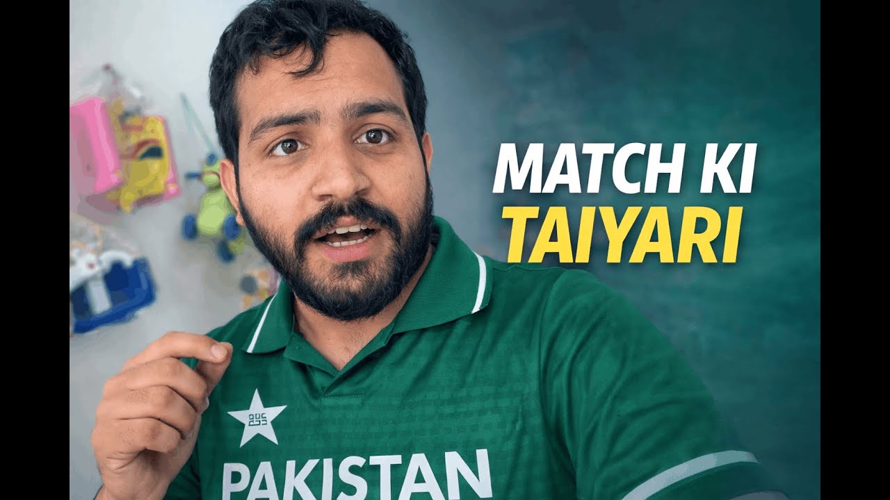 MATCH KI TAIYARI fUll 😂