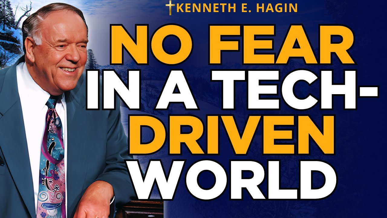 NO FEAR in a Tech-Driven World: WORD BEFORE WORLD for a SOUND MIND