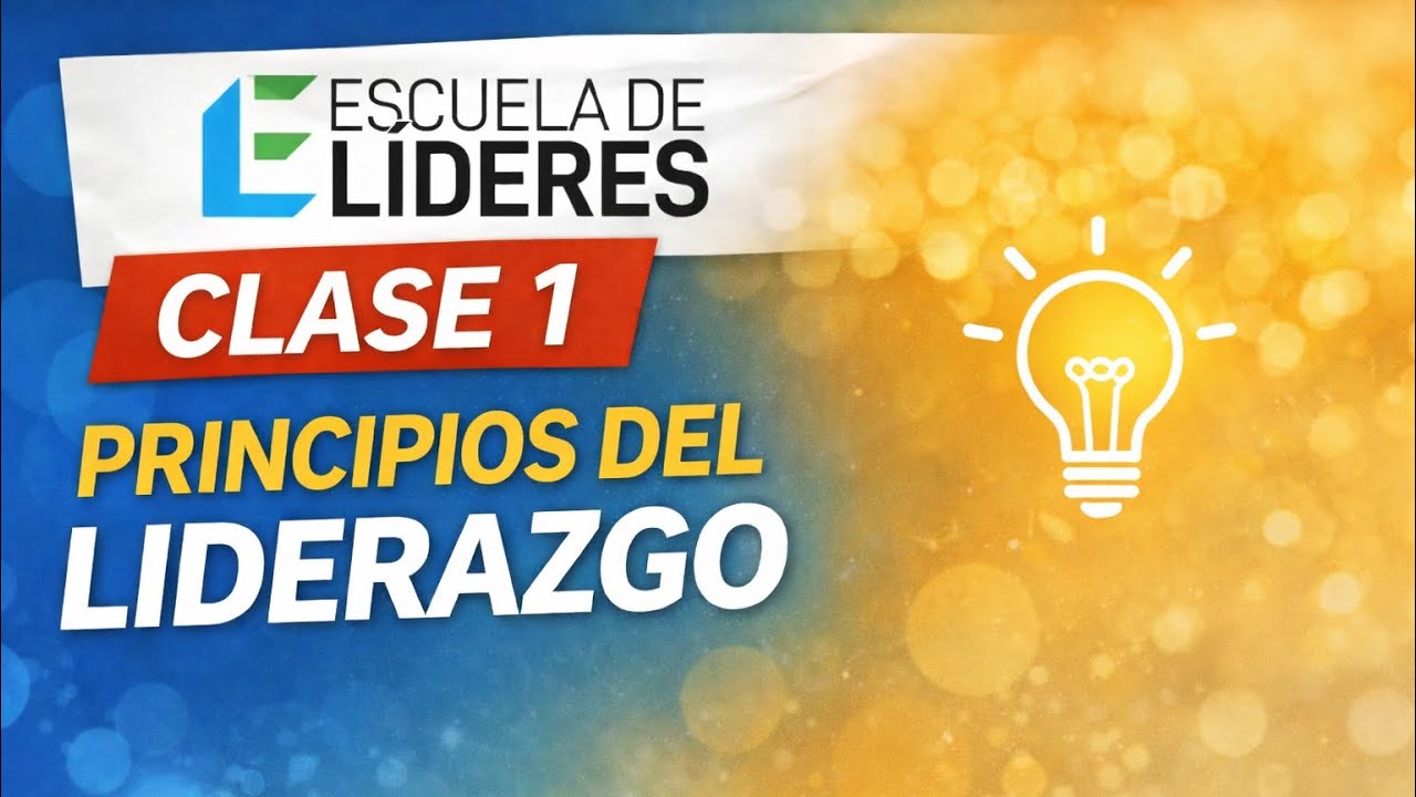 Clase 1 PRINCIPIOS DEL LIDERAZGO