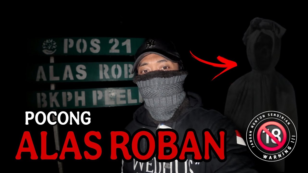 DAHSYATNYA😱‼️ KE'ANGKERAN ALAS ROBAN LAMA HUTAN PALING ANGKER DI INDONESIA