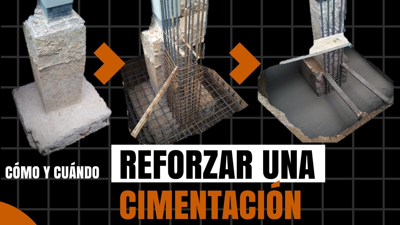 Cómo y cuándo REFORZAR UNA CIMENTACIÓN  |  Zapatas y vigas