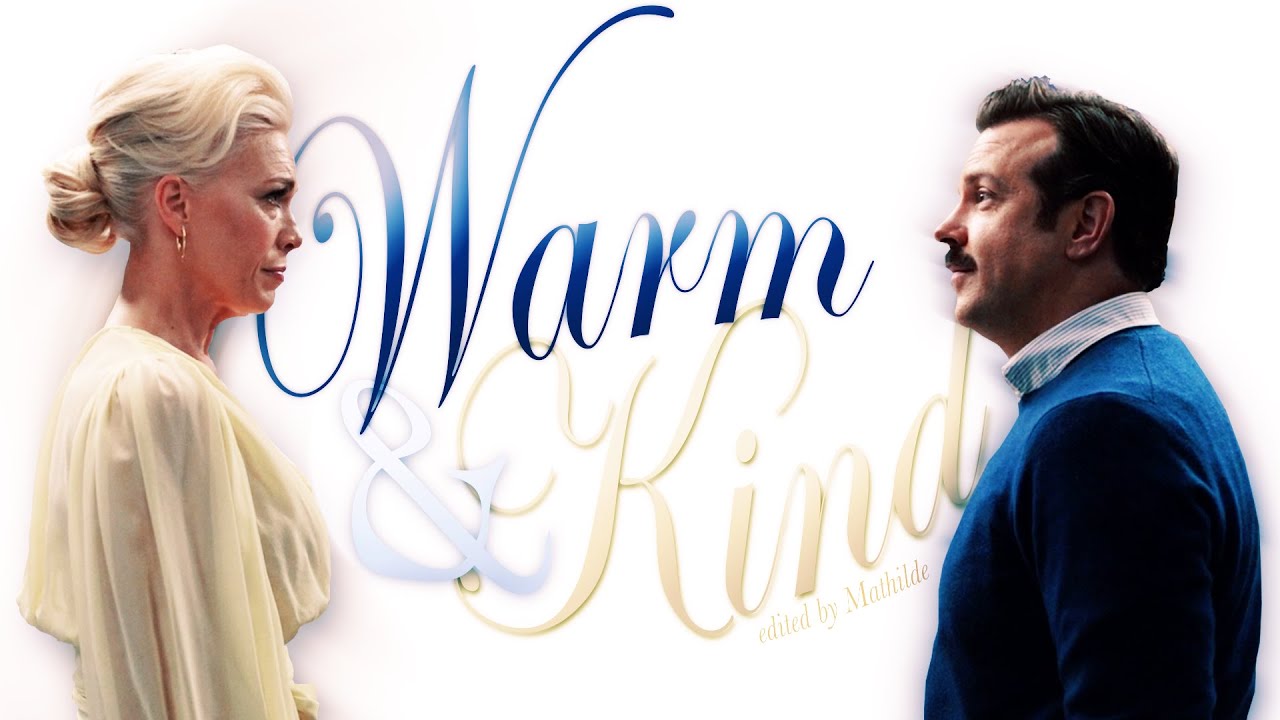 Ted Lasso | Warm and Kind (Ted & Rebecca)