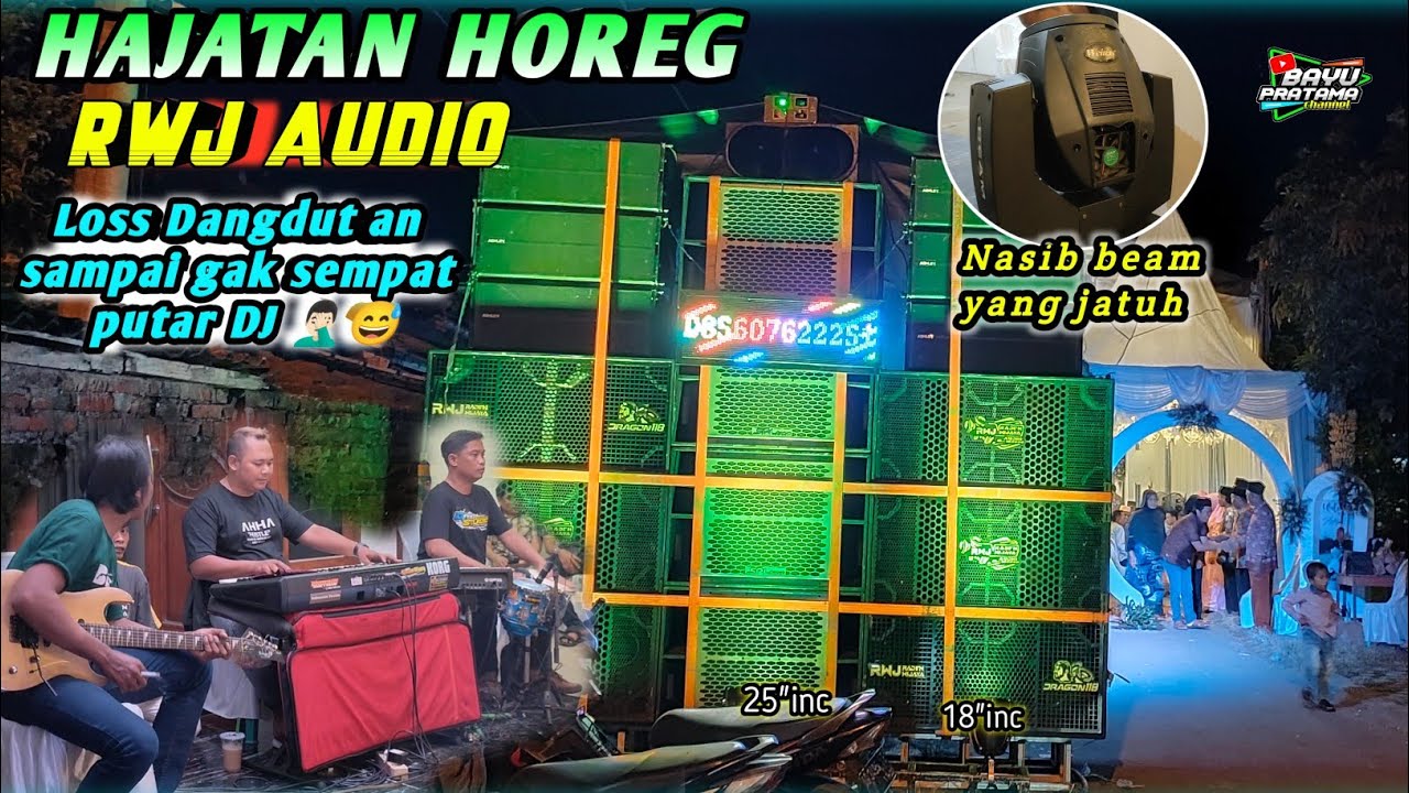 perdana job hajatan ❗ RWJ AUDIO di hajar live dangdut terus²an gak sempat putar dj