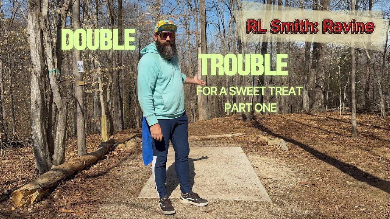Double Trouble at RL Smith Ravine...For a Sweet Treat (Part One)