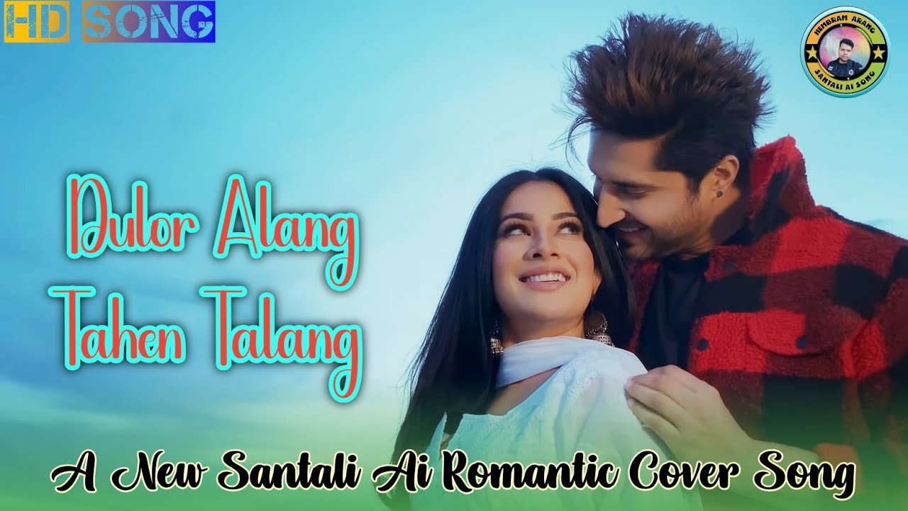Dular Alang Tahen talang!!A new santali love cover song!!new santali love song 2026!!