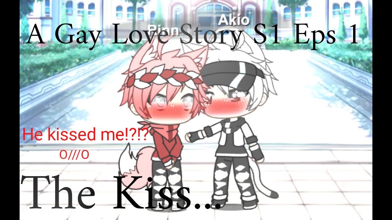A Gay Love Story S1 |Eps1| The kiss (Gachaverse)