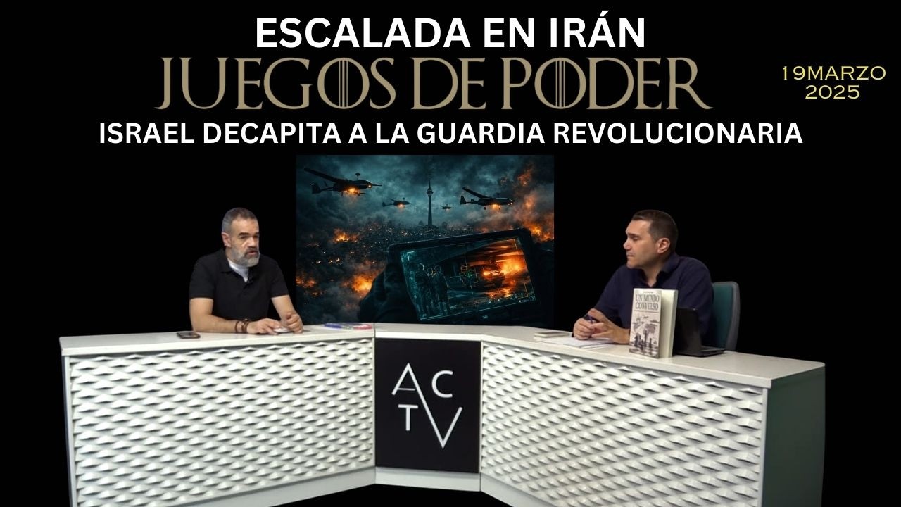 ESCALADA EN IRÁN: Israel decapita a la guardia revolucionaria | 𝗝𝗨𝗘𝗚𝗢𝗦 𝗗𝗘 𝗣𝗢𝗗𝗘𝗥 18/03/26