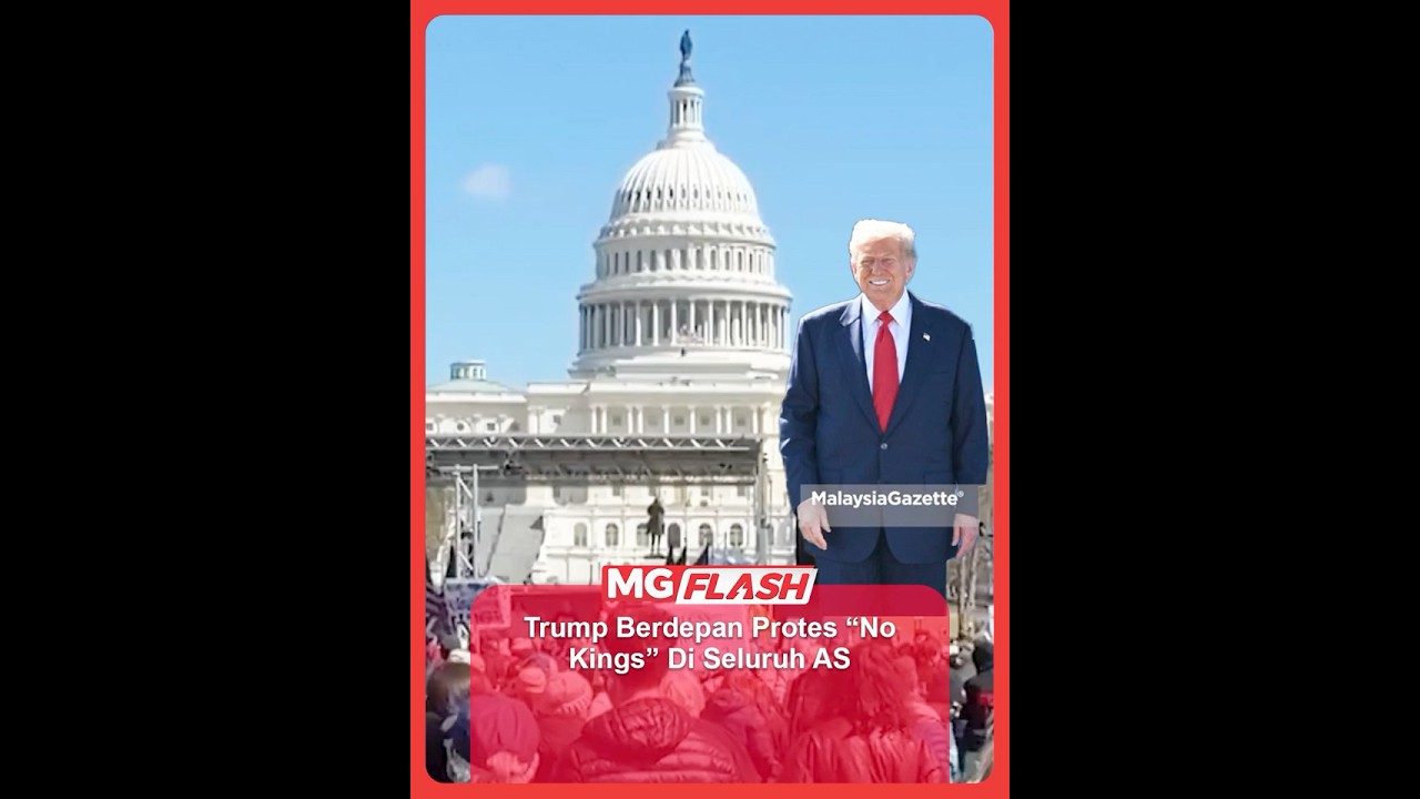 Trump Berdepan Protes &ldquo;No Kings&rdquo; Di Seluruh AS #MGFlash