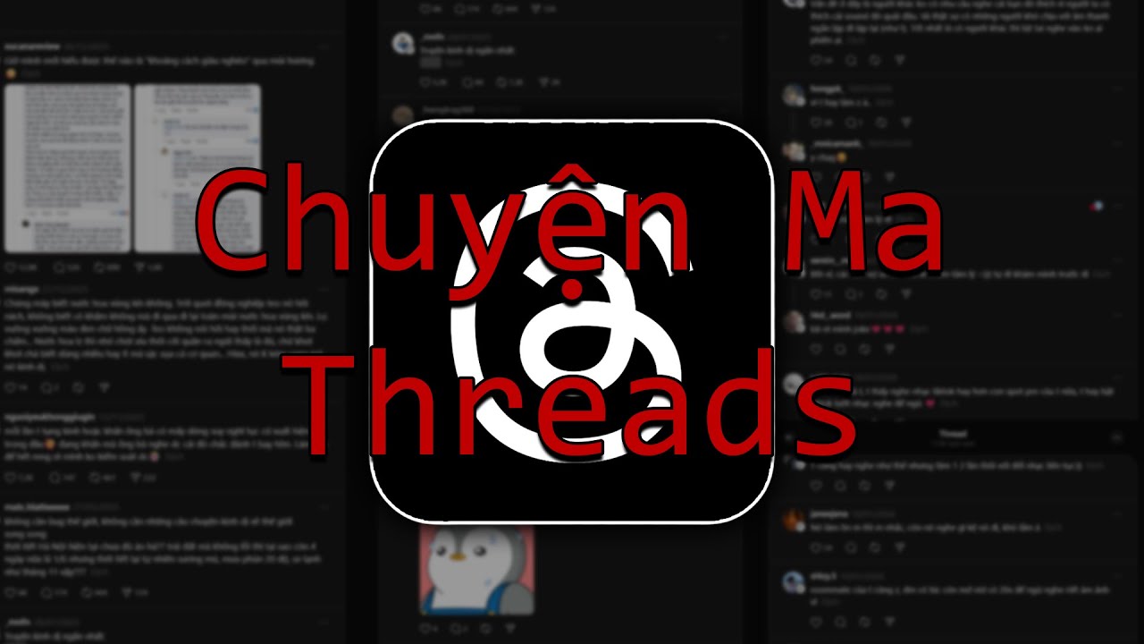 Dân cư Thread City kể chuyện ma (P1)