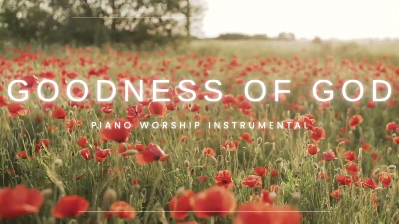 Goodness of God | Worship Instrumental & Lyrics