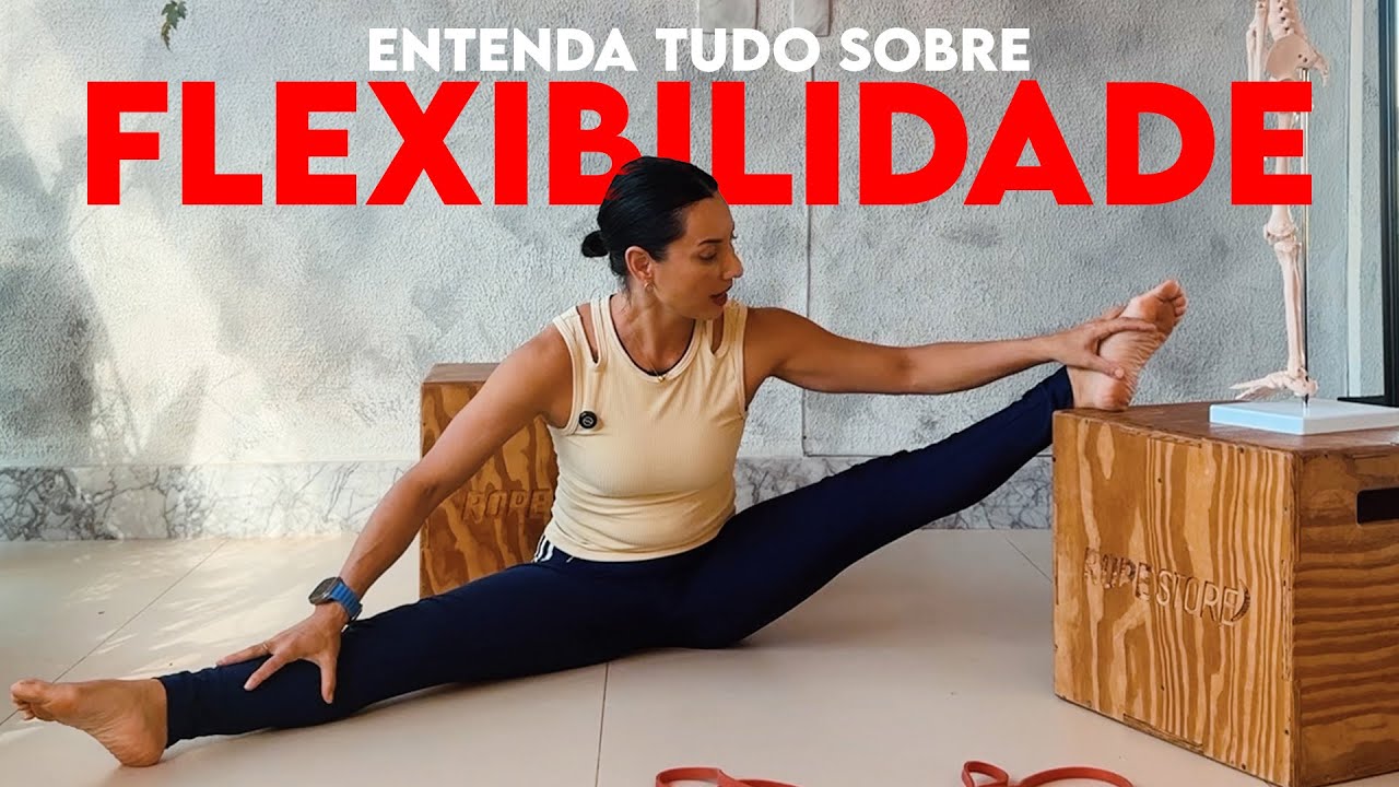 Esse é o único vídeo de FLEXIBILIDADE que você precisa assistir