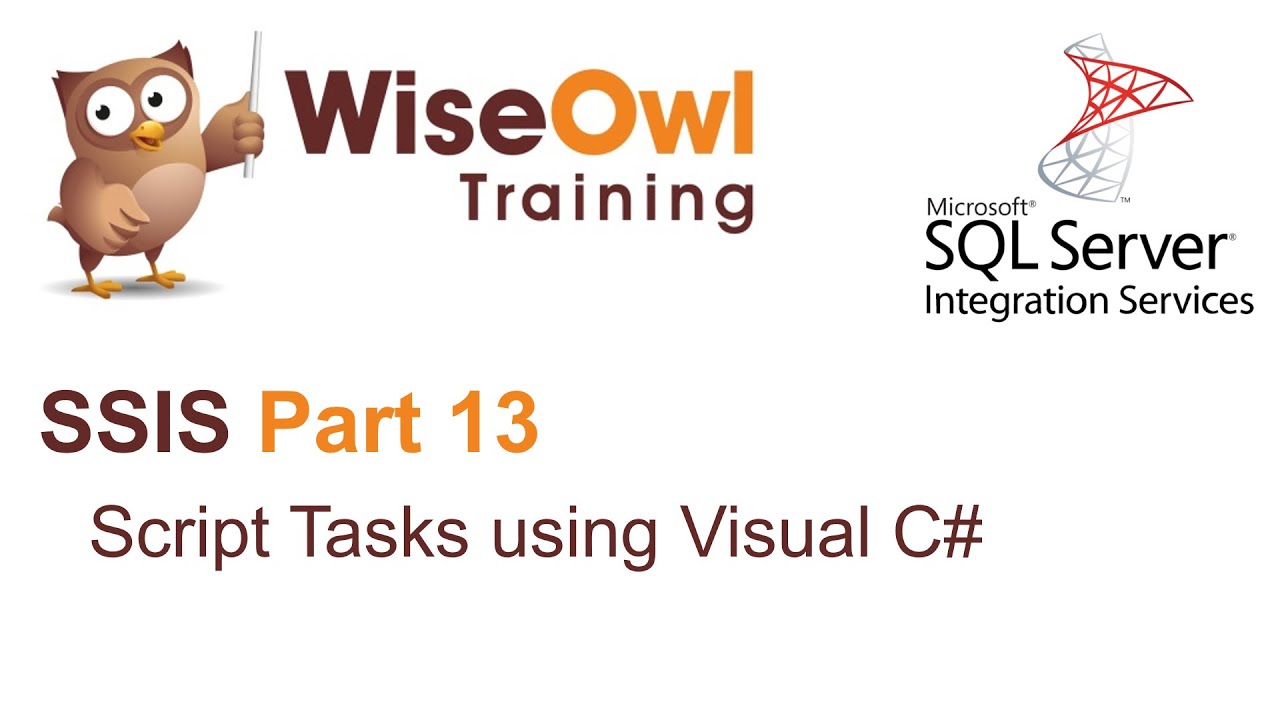 Службы интеграции SQL Server (SSIS), часть 13 — Задачи скриптов с использованием C#