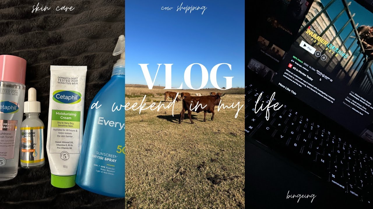 Weekend in my life (Skin Care || Cow shopping || I saw my friend || Binge watching)