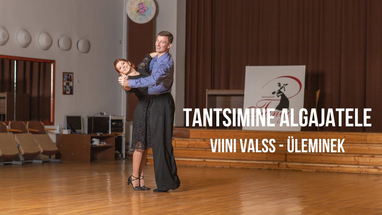 Tantsimine Algajatele - Viini Valss Üleminek