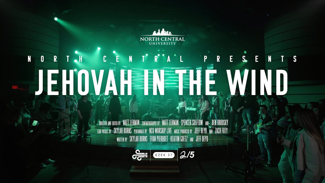 Jehovah In The Wind - NCU Worship Live