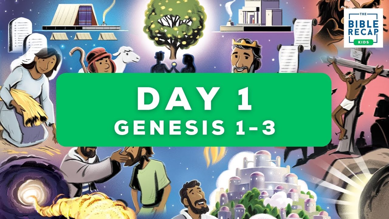 Day 1 (Genesis 1-3)