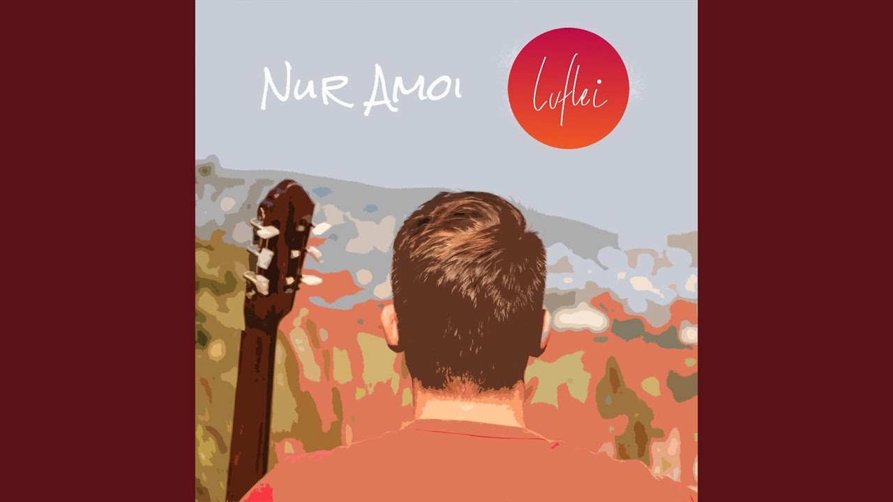 Nur amoi