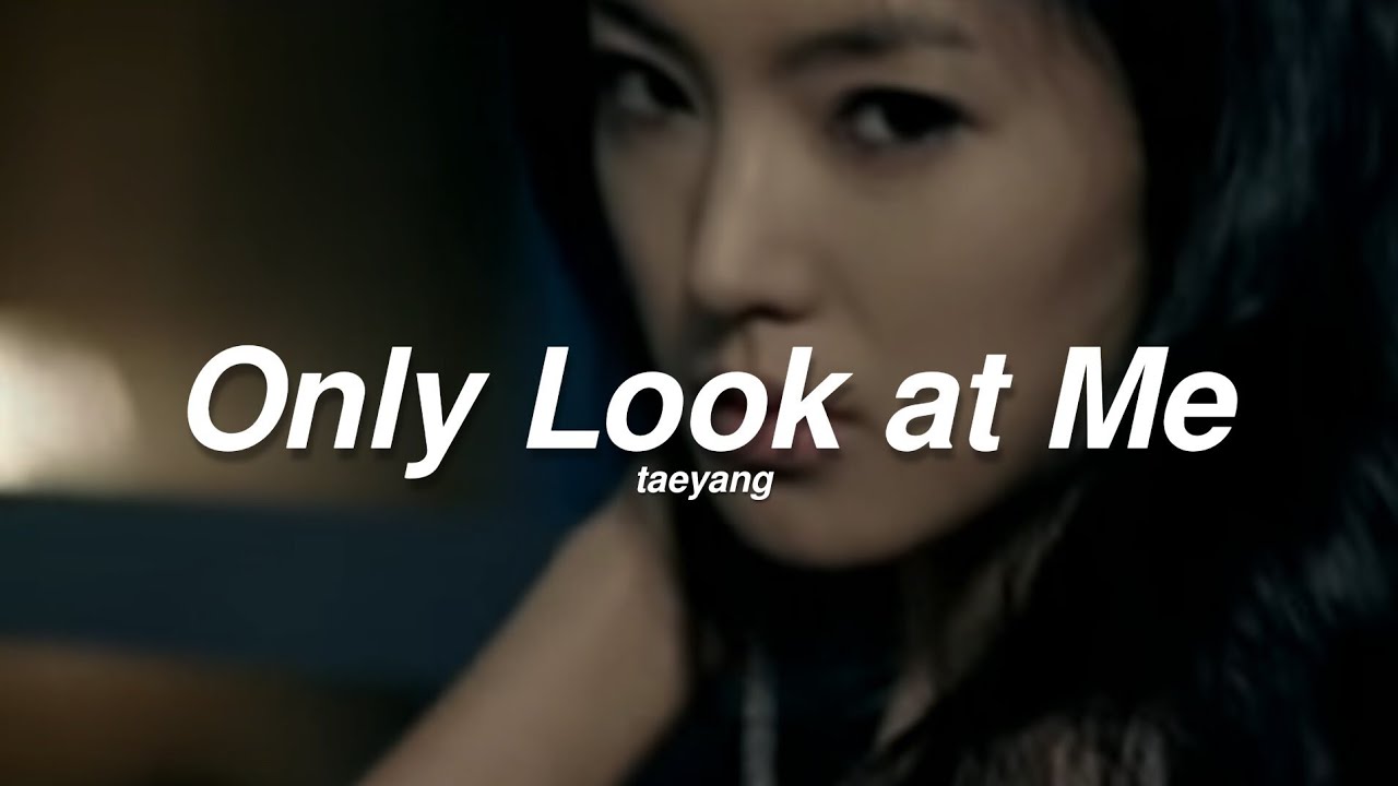 TAEYANG - ONLY LOOK AT ME (TRADUÇÃO/LEGENDADO)
