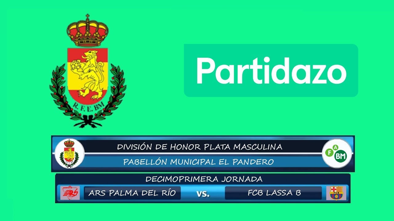 ARS PALMA DEL R&Iacute;O VS FCB B. #DHPLATAMASC