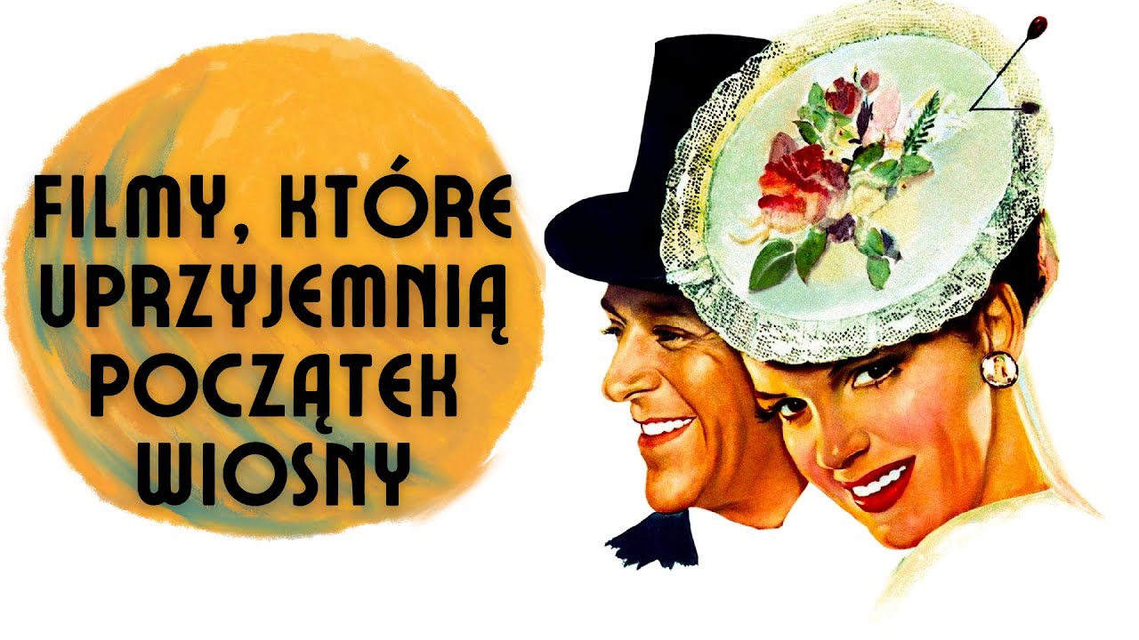 Filmowe propozycje na początek wiosny