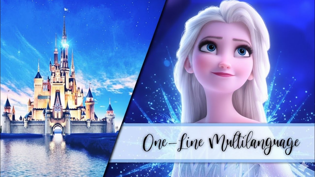 Frozen 2 - Show Yourself | One-Line Multilanguage (Subs+Trans) in 42 Languages